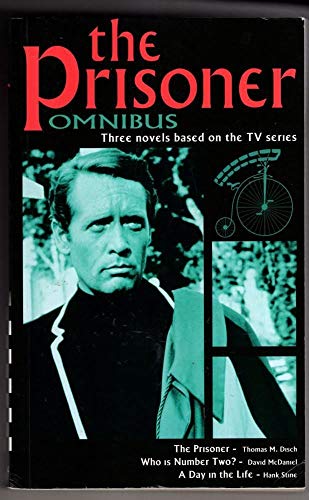 Stock image for "The Prisoner" Omnibus: 1: The Prisoner / 2: Who Is Number 2 / 3: A Day in the Life for sale by GF Books, Inc.