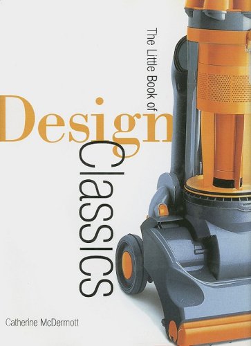 Stock image for The Little Book of Design Classics for sale by Wonder Book