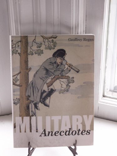 Beispielbild fr Military Anecdotes zum Verkauf von SecondSale