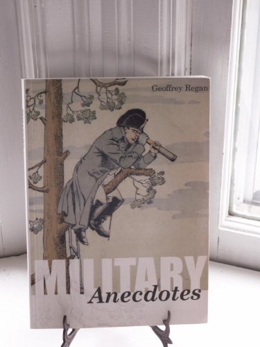 Stock image for Military Anecdotes for sale by Hippo Books