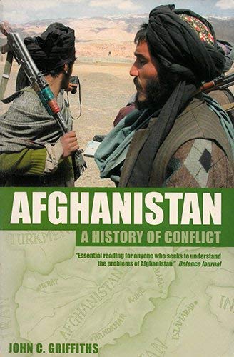 Imagen de archivo de Afghanistan : A History Of Conflict a la venta por Wonder Book