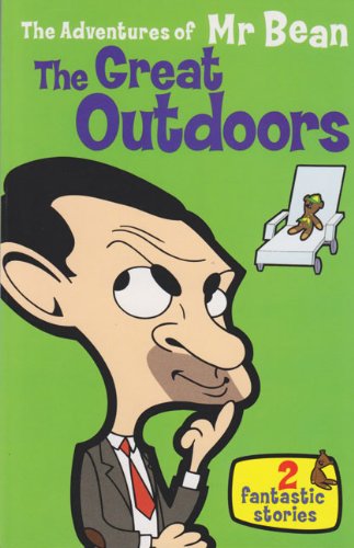Adventures of Mr. Bean: The Great Outdoors: 2 Fantastic Stories (The Adventures of Mr. Bean) (9781842226575) by Cole, Stephen