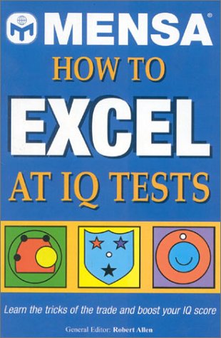 9781842226858: Mensa How To Excel at IQ Tests