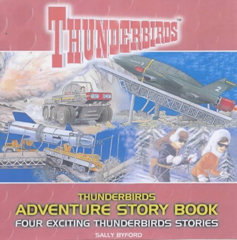Stock image for The Thunderbirds Story Book for sale by Greener Books