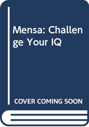 Immagine dell'editore per Mensa.Challenge Your I Q venduto da Reuseabook