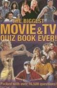 Imagen de archivo de The Biggest Movie & TV Quiz Book Ever! a la venta por Ergodebooks