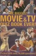 Stock image for The Biggest Movie and TV Quiz Book Ever! for sale by AwesomeBooks