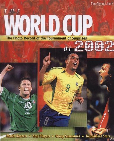 Beispielbild fr World Cup 2002 : A Celebration zum Verkauf von Better World Books: West