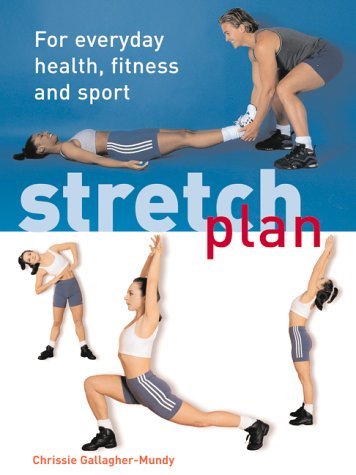 Imagen de archivo de The Stretch Plan: For Everyday Health, Fitness and Sport a la venta por WorldofBooks