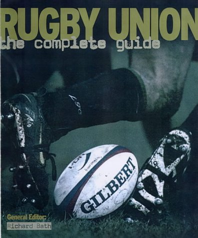 Stock image for Rugby Union: The Complete Guide for sale by WorldofBooks