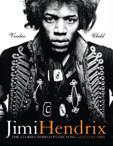Stock image for The Stories Behind Every Song: Jimi Hendrix - Voodoo Chile for sale by WorldofBooks