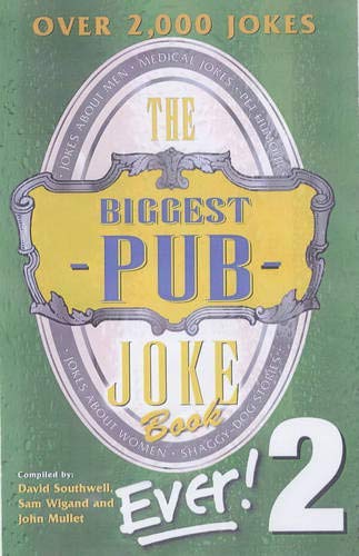 Imagen de archivo de The Biggest Pub Joke Book Ever! a la venta por Better World Books