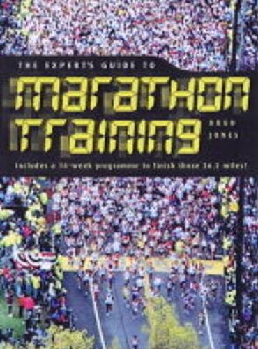 Beispielbild fr The Expert's Guide to Marathon Training zum Verkauf von Better World Books