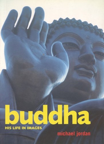 Stock image for Buddha: His Life in Images for sale by Books From California