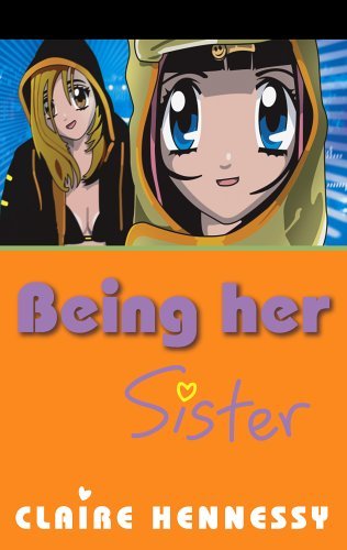 Stock image for Being Her Sister for sale by WorldofBooks