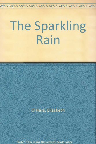 Stock image for The Sparkling Rain for sale by WorldofBooks