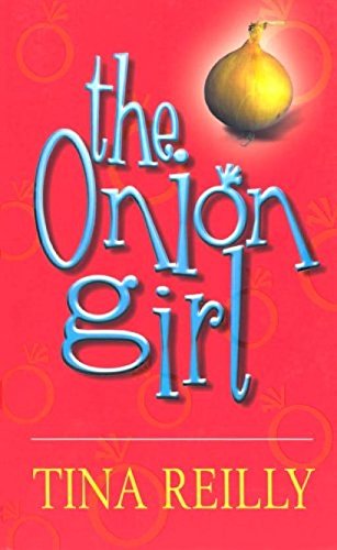 The onion girl (9781842230466) by Reilly, Tina