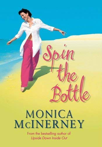 Spin the Bottle (9781842230572) by McInerney, Monica