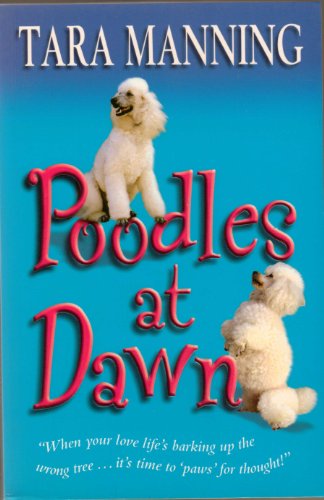 Imagen de archivo de Poodles at Dawn a la venta por WorldofBooks