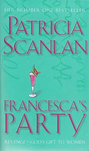 Francesca's Party - Patricia Scanlan