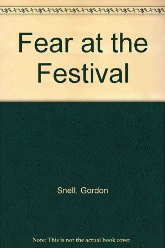 Fear at the Festival (9781842231098) by Gordon Snell