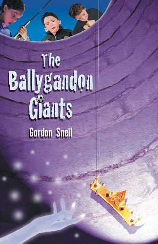 The Ballygandon Giants (9781842232842) by Gordon Snell