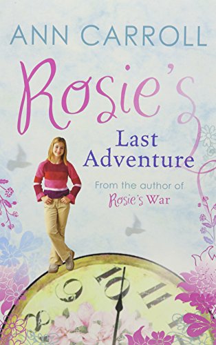 Beispielbild fr Rosie's Last Adventure zum Verkauf von WorldofBooks