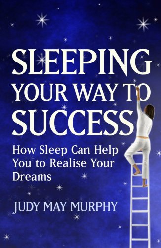 Beispielbild fr Sleeping Your Way to Success zum Verkauf von ThriftBooks-Dallas