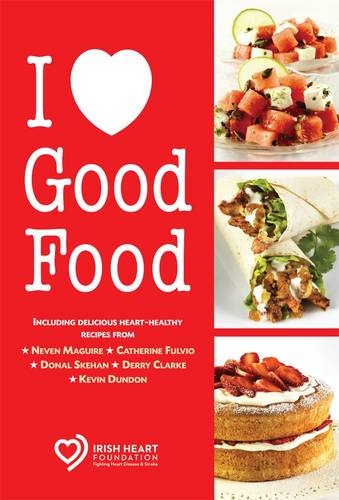 Stock image for I Love Good Food for sale by WorldofBooks