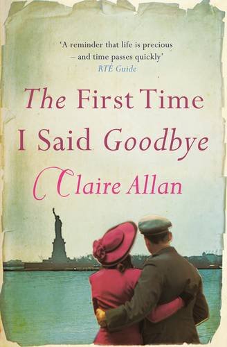 Stock image for The First Time I Said Goodbye for sale by Reuseabook