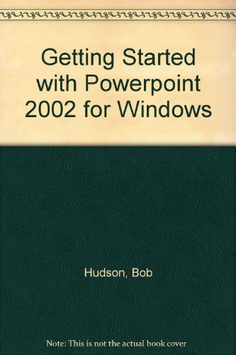 Stock image for Getting Started with Powerpoint 2002 for Windows for sale by Phatpocket Limited