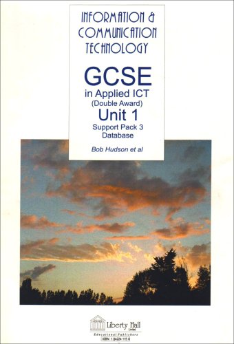 Imagen de archivo de GCSE in Applied ICT: Database Unit 1, Pack 3 a la venta por Phatpocket Limited