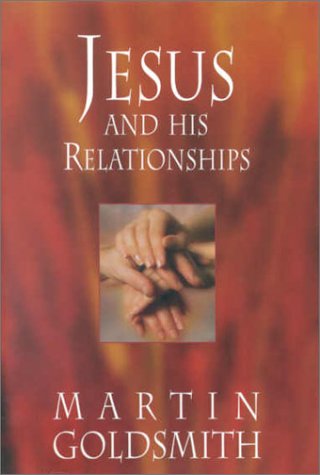 9781842270288: Jesus and His Relationships