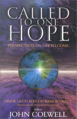 

Called to One Hope: Perspectives on the Life to Come