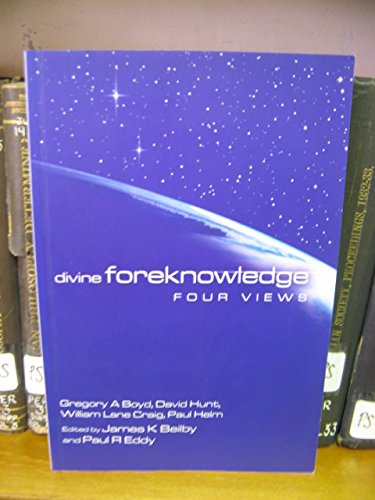 Stock image for Divine Foreknowledge: Four Views for sale by ThriftBooks-Dallas