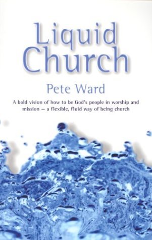 Beispielbild fr Liquid Church zum Verkauf von Better World Books: West