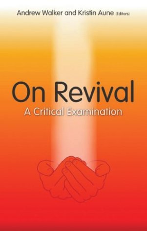 Stock image for On Revival: A Critical Examination for sale by Greener Books