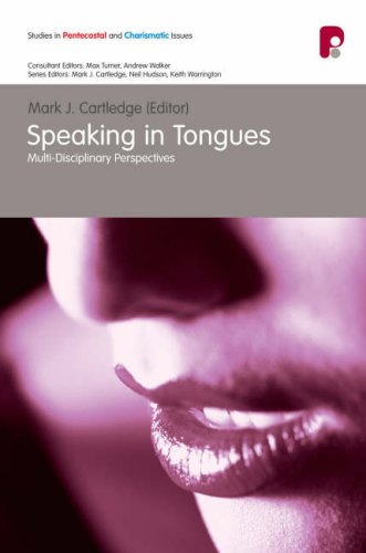 9781842273777: Speaking in Tongues: Multi-disciplinary Perspectives (Studies in Pentecostal and Charismatic Issues)