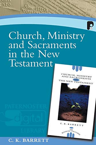 9781842274422: Church, Ministry and Sacraments in the New Testament