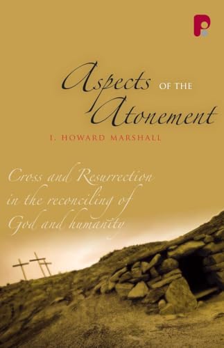 Aspects of the Atonement - I. Howard Marshall