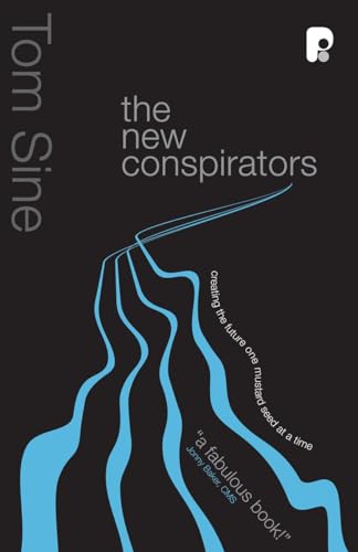 9781842275597: The New Conspirators: Creating the Future One Mustard Seed at a Time