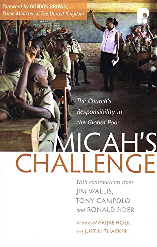 Beispielbild fr Micah's Challenge: The Church's Responsibility to the Global Poor zum Verkauf von Redux Books