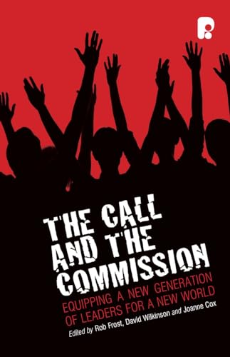 9781842276082: The Call and the Commission: Equipping a New Generation of Leaders for a New World