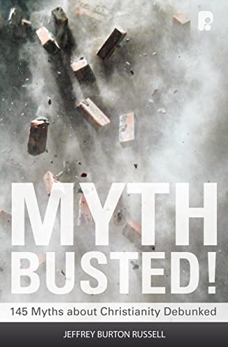 Stock image for Myth Busted!: 145 Myths About Christianity Debunked for sale by WorldofBooks