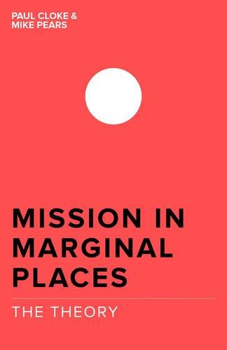 Stock image for Mission in Marginal Places. The Theory for sale by Blackwell's