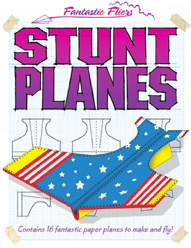 Beispielbild fr Stunt Planes (Fantastic Fliers) zum Verkauf von Wonder Book