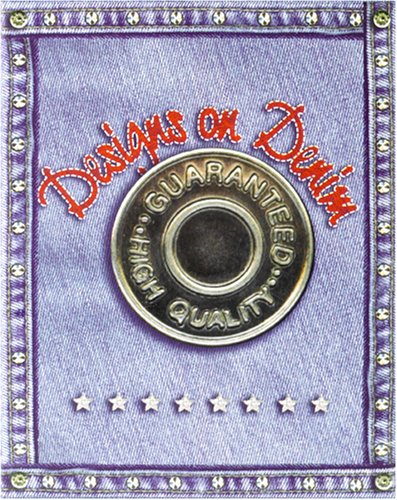 Beispielbild fr Designs on Denim with Sticker and Other (Classic Craft Cases) zum Verkauf von Wonder Book