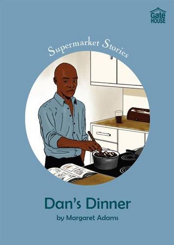 Beispielbild fr Dan's Dinner: 3 (Supermarket Stories) zum Verkauf von WorldofBooks