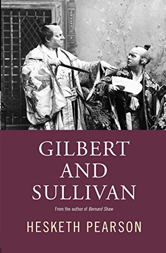 9781842321676: Gilbert And Sullivan: A Biography