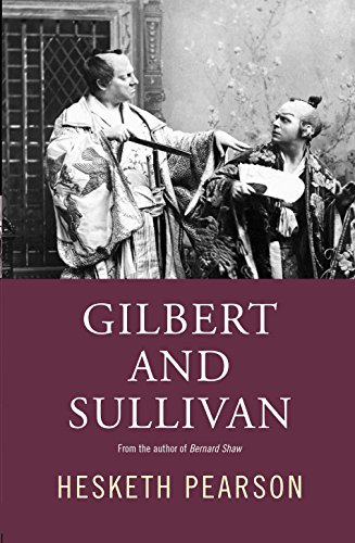 

Gilbert And Sullivan: A Biography